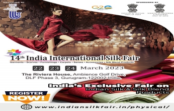 Inviting Foreign buyers to attend 14th India International Silk Fair 22nd - 24th March 2023